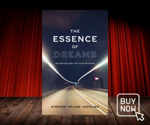 essence of dreams anthology of film reviews