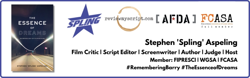 Stephen 'Spling' Aspeling Film Critic Script Editor Author Judge Host Screenwriter Member FIPRESCI WGSA FCASA
