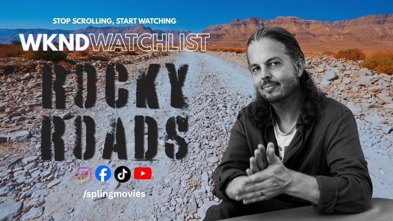 WKNDwatchlist Rocky Roads